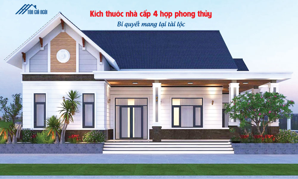 Bí quyết xác định kích thước nhà cấp 4 hợp phong thủy mang lại tài lộc